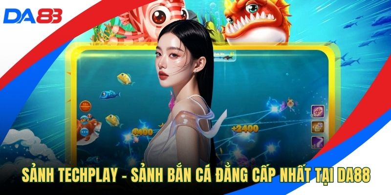 Sảnh Techplay